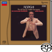 Respighi: Pini Di Roma / Feste Romane (SACD)