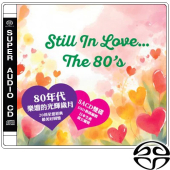 Still In Love…The 80’s (2SACD)